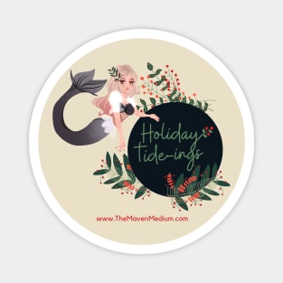 The Maven Medium- Holiday Tide-ings Magnet